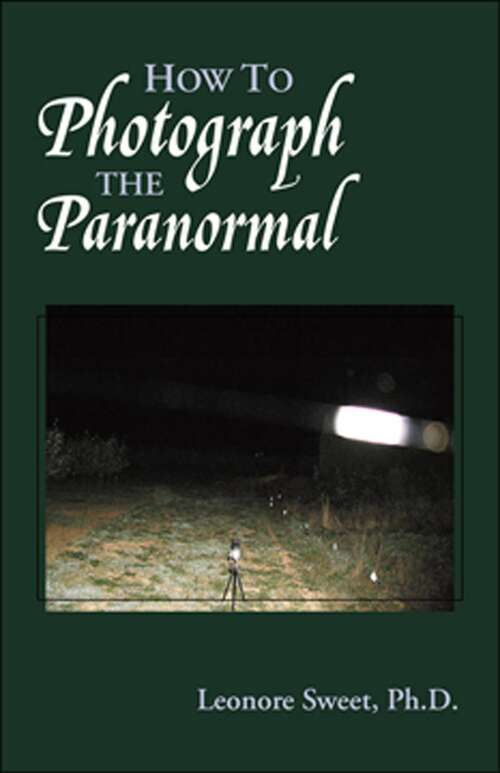 Book cover of How to Photograph the Paranormal