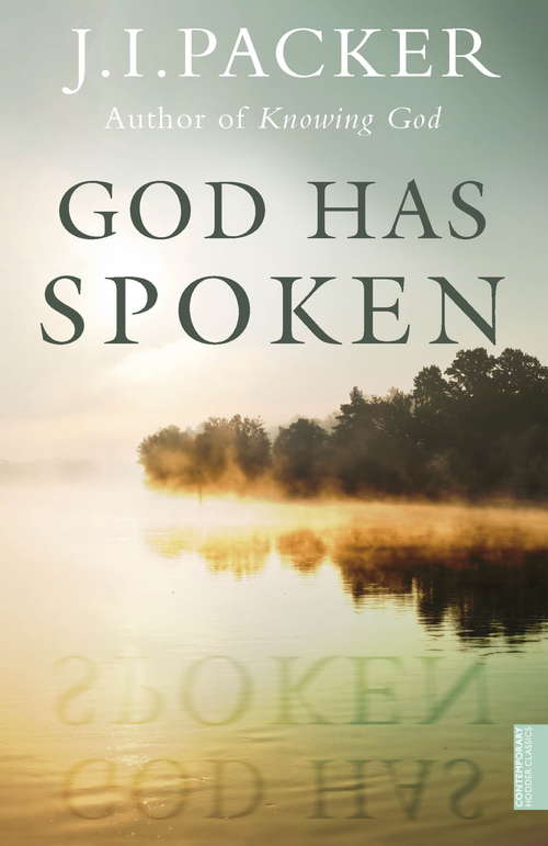 Book cover of God Has Spoken: Revelation And The Bible (3)