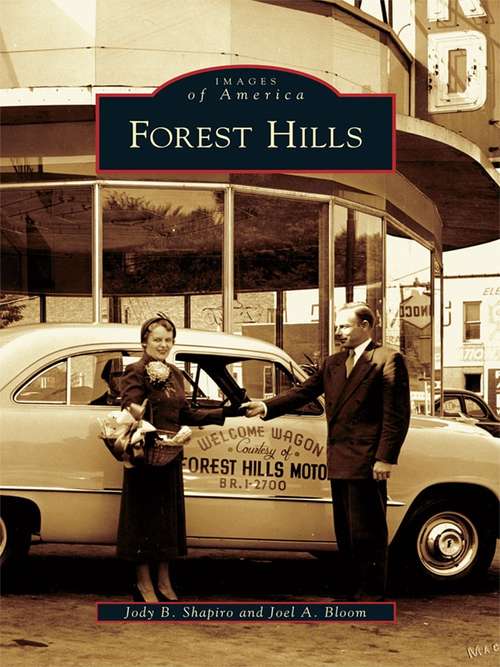 Book cover of Forest Hills (Images of America)