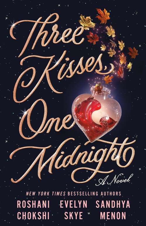 Book cover of Three Kisses, One Midnight: A Novel