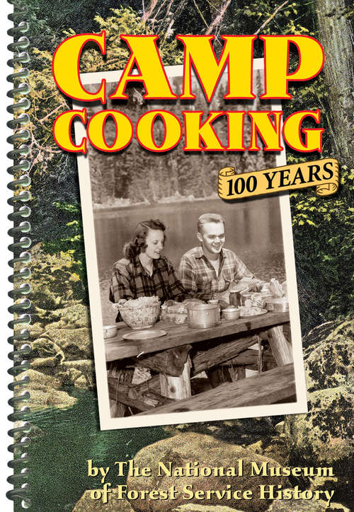 Book cover of Camp Cooking: 100 Years