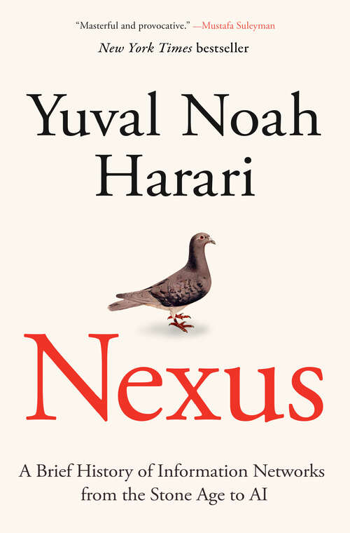 Book cover of Nexus: A Brief History of Information Networks from the Stone Age to AI