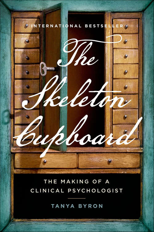 Book cover of The Skeleton Cupboard: The Making of a Clinical Psychologist