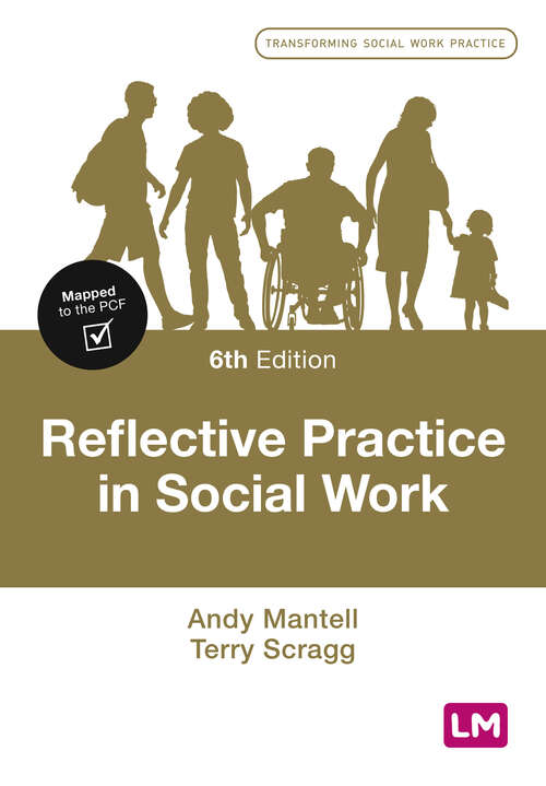 Book cover of Reflective Practice in Social Work (Sixth Edition) (Transforming Social Work Practice Series)