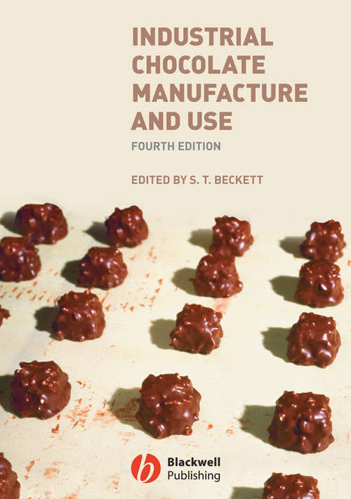 Book cover of Industrial Chocolate Manufacture and Use (4)