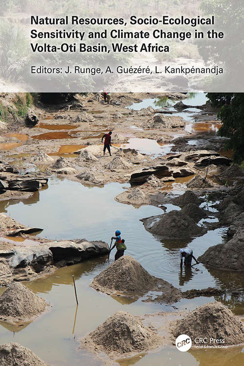 Book cover of Natural Resources, Socio-Ecological Sensitivity and Climate Change in the Volta-Oti Basin, West Africa