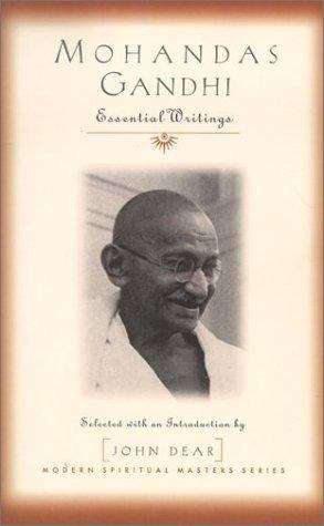Book cover of Mohandas Gandhi: Essential Writings (Modern Spiritual Masters Series)