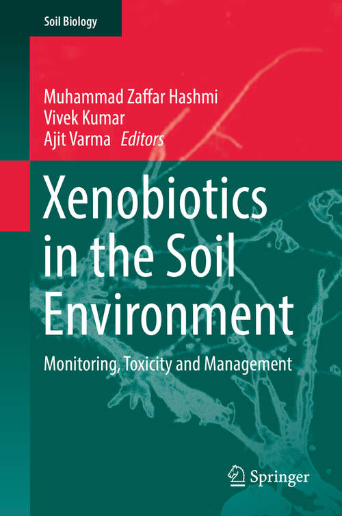 Book cover of Xenobiotics in the Soil Environment