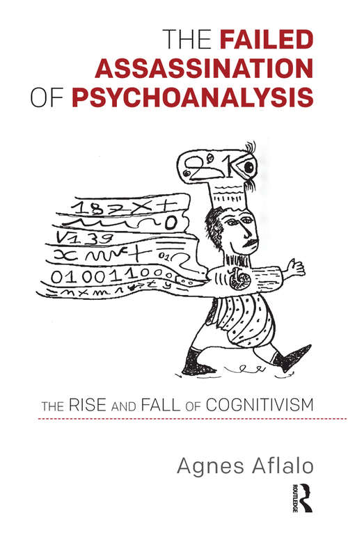 Book cover of The Failed Assassination of Psychoanalysis: The Rise and Fall of Cognitivism