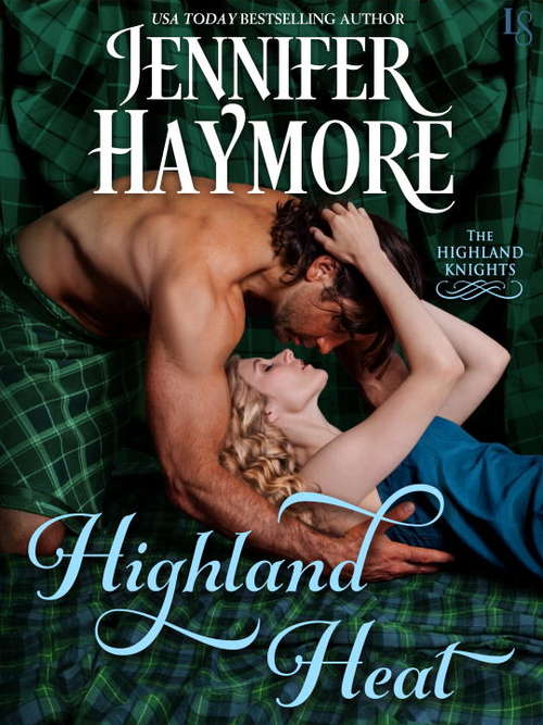 Book cover of Highland Heat: A Highland Knights Novel (Highland Knights #2)