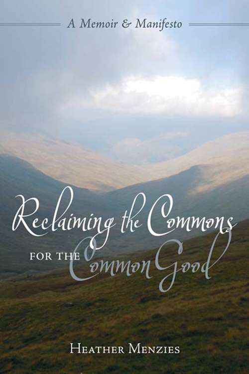 Book cover of Reclaiming the Commons for the Common Good