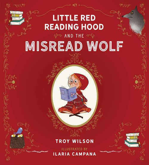 Book cover of Little Red Reading Hood and the Misread Wolf