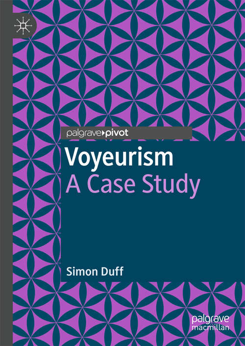 Book cover of Voyeurism: A Case Study