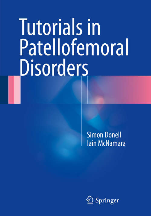 Book cover of Tutorials in Patellofemoral Disorders