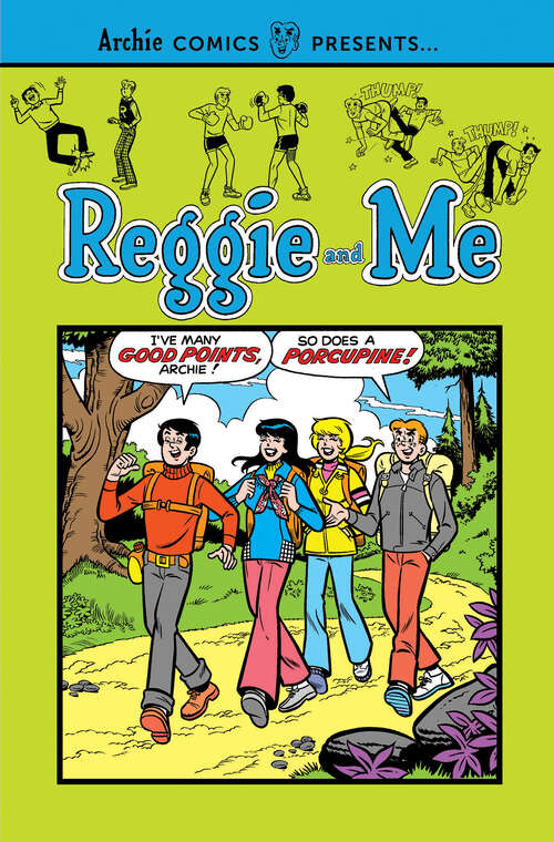 Book cover of Reggie and Me (Archie Comics Presents)