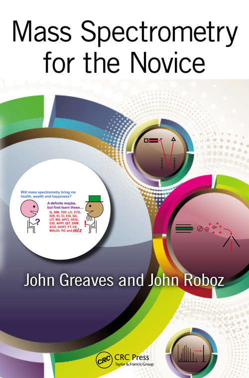 Book cover of Mass Spectrometry for the Novice