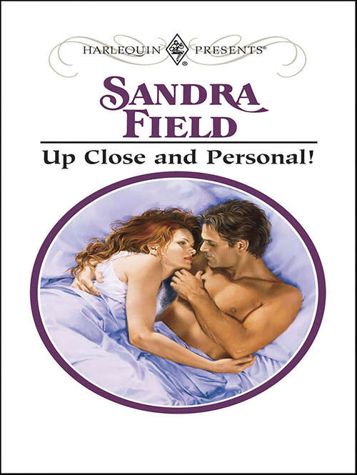 Book cover of Up Close and Personal!