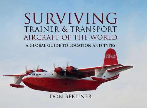 Book cover of Surviving Trainer & Transport Aircraft of the World: A Global Guide to Location and Types