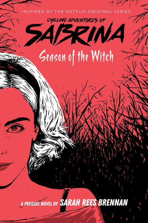 Book cover of Season of the Witch (Chilling Adventures of Sabrina #1)