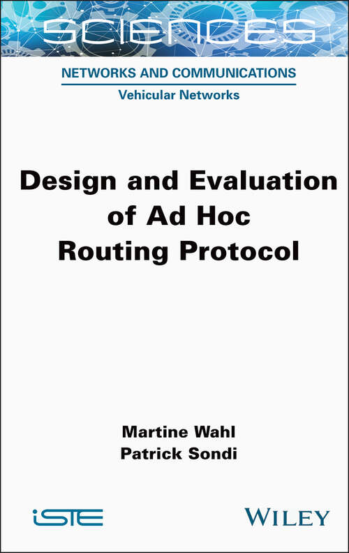 Book cover of Design and Evaluation of Ad Hoc Routing Protocol (ISTE Consignment)