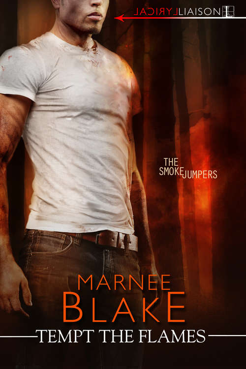 Book cover of Tempt the Flames (The Smokejumpers #1)