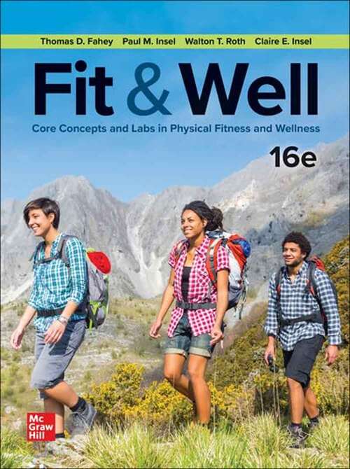 Book cover of Fit & Well: Core Concepts and Labs in Physical Fitness and Wellness (Sixteenth Edition)