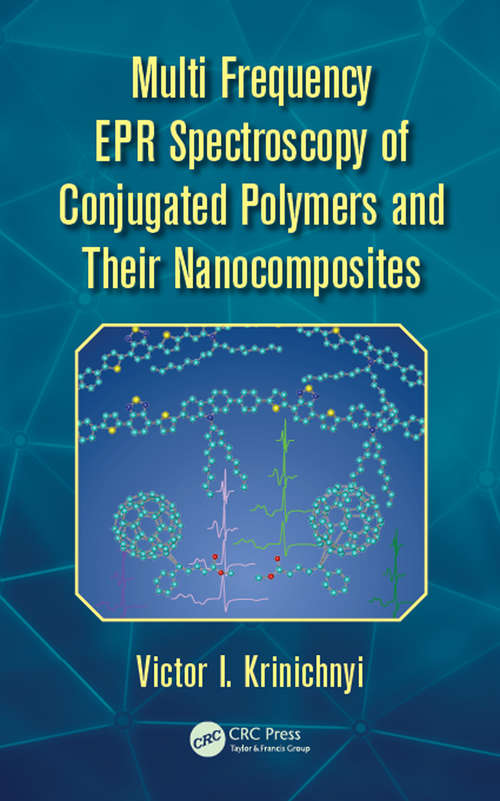 Book cover of Multi Frequency EPR Spectroscopy of Conjugated Polymers and Their Nanocomposites