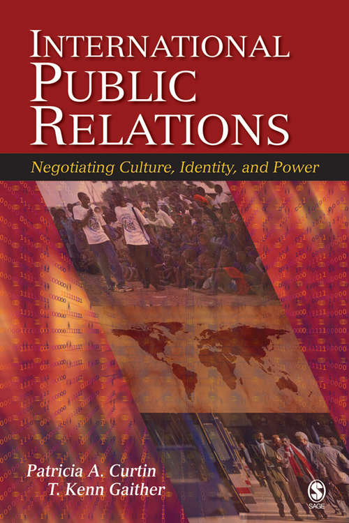 Book cover of International Public Relations: Negotiating Culture, Identity, and Power