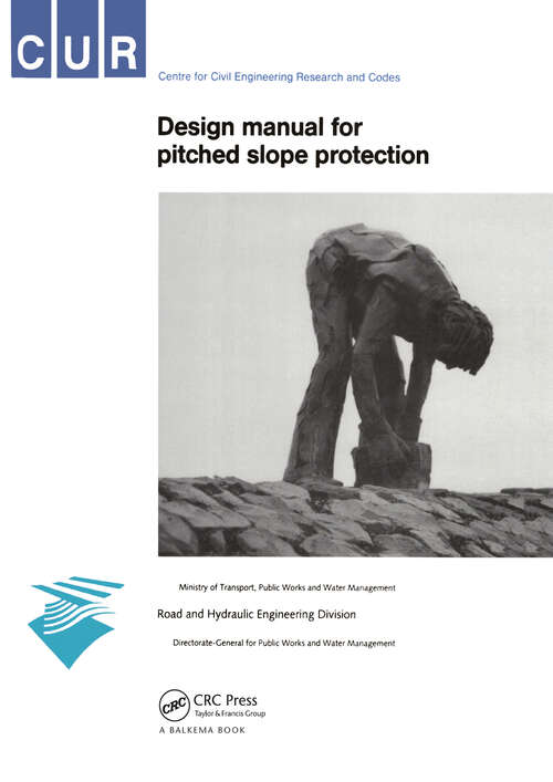 Book cover of Design Manual for Pitched Slope Protection: CUR-Reports 155