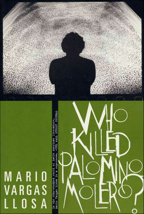 Book cover of Who Killed Palomino Molero?: A Novel