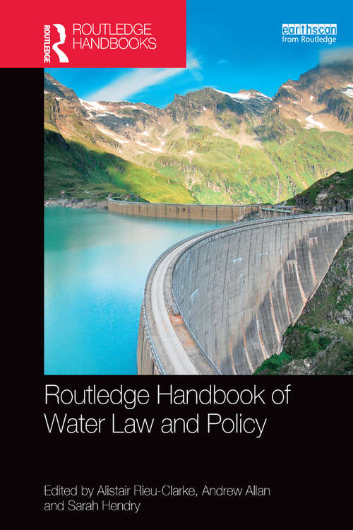 Book cover of Routledge Handbook of Water Law and Policy (Routledge Environment and Sustainability Handbooks)
