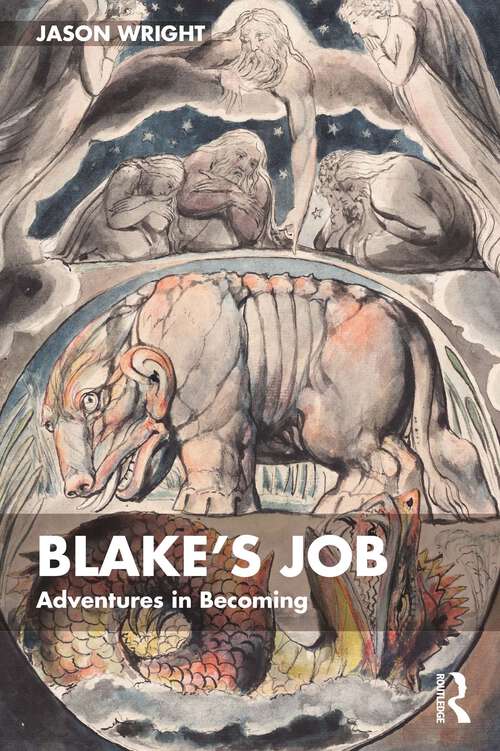 Book cover of Blake's Job: Adventures in Becoming
