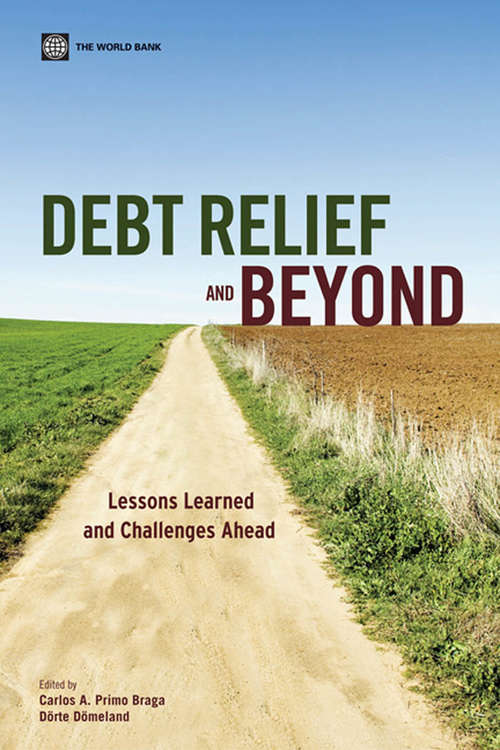 Book cover of Debt Relief and Beyond: Lessons Learned and Challenges Ahead