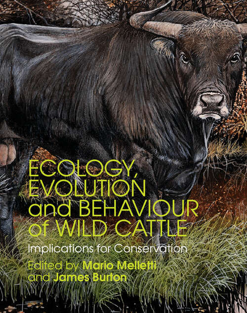 Book cover of Ecology, Evolution and Behaviour of Wild Cattle