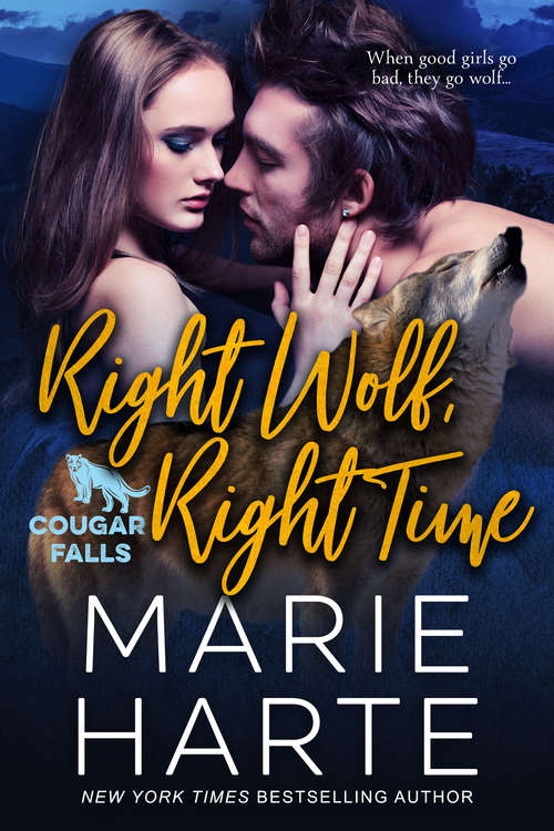 Book cover of Right Wolf, Right Time (Cougar Falls #6)