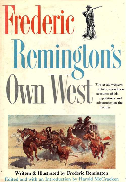 Book cover of Frederic Remington’s Own West