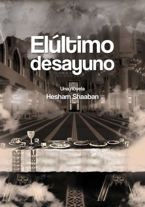 Book cover of El último desayuno