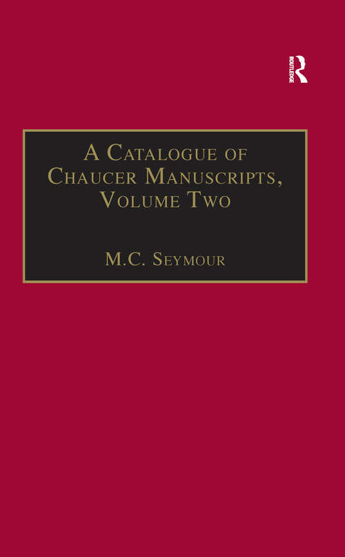 Book cover of A Catalogue of Chaucer Manuscripts: Volume Two: The Canterbury Tales