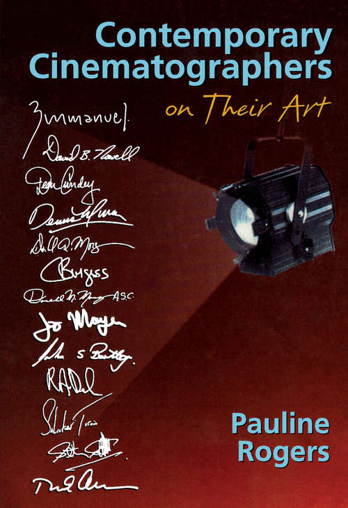 Book cover of Contemporary Cinematographers on Their Art