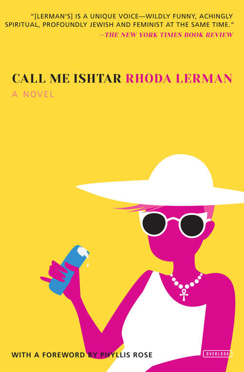 Book cover of Call Me Ishtar: A Novel (Library Of Modern Jewish Literature Ser.)