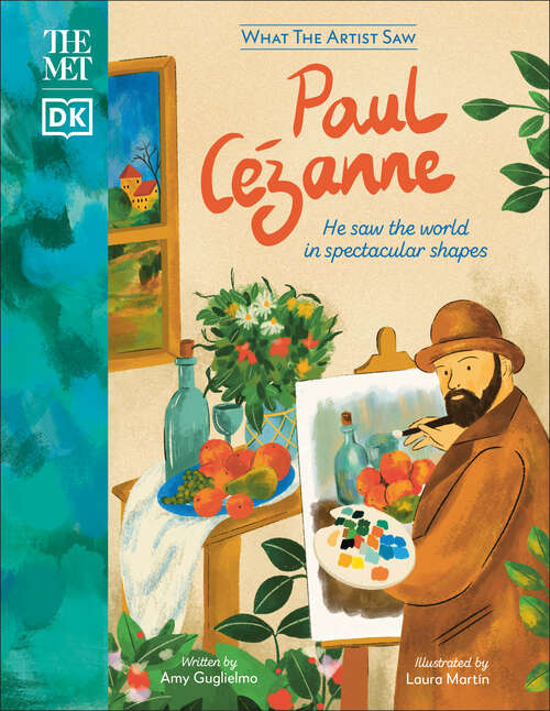 Book cover of The Met Paul Cézanne (What the Artist Saw)