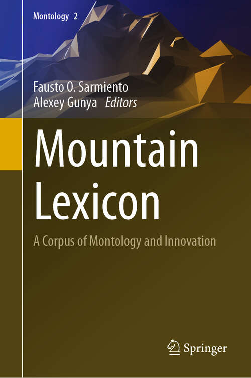 Book cover of Mountain Lexicon: A Corpus of Montology and Innovation (2024) (Montology #2)