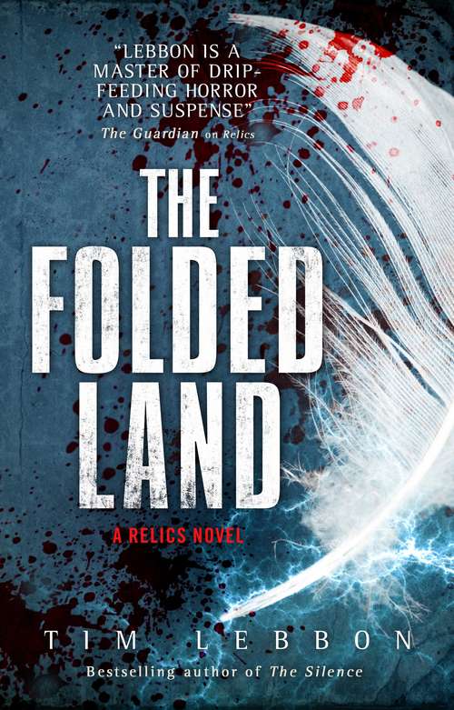 Book cover of Relics - The Folded Land: A Relics Novel