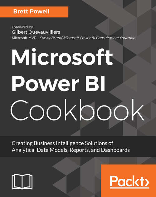 Book cover of Microsoft Power BI Cookbook: Creating Business Intelligence Solutions Of Analytical Data Models, Reports, And Dashboards (2)