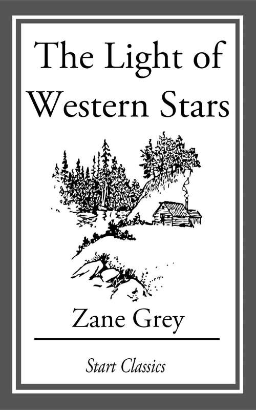 Book cover of The Light of Western Stars