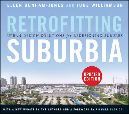 Book cover of Retrofitting Suburbia, Updated Edition: Urban Design Solutions for Redesigning Suburbs