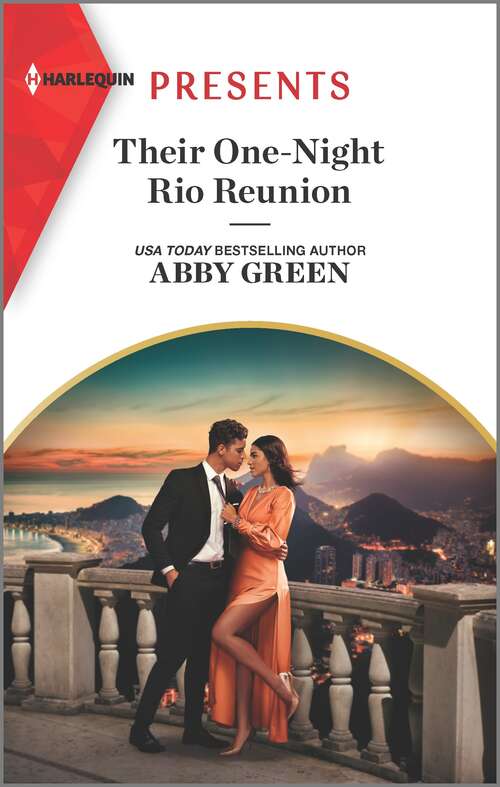 Book cover of Their One-Night Rio Reunion (Original) (Jet-Set Billionaires #6)