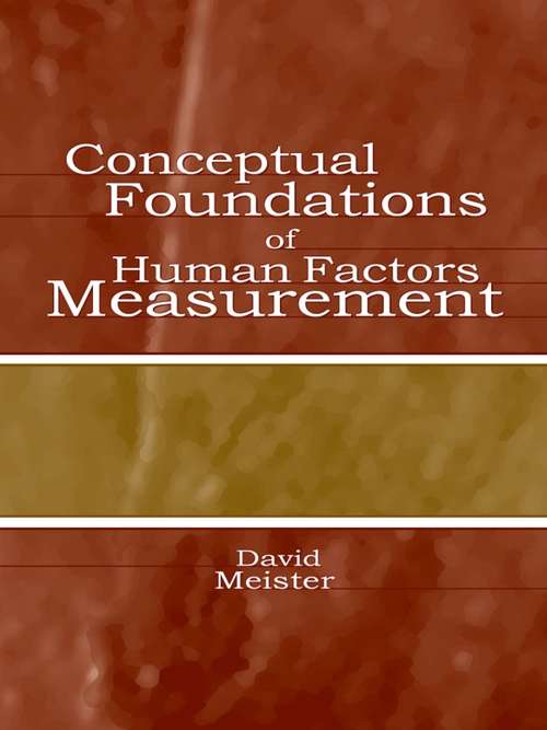 Book cover of Conceptual Foundations of Human Factors Measurement (Human Factors And Ergonomics Ser.)