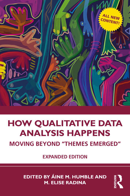 Book cover of How Qualitative Data Analysis Happens: Moving Beyond “Themes Emerged” (2)