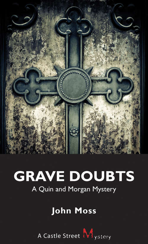 Book cover of Grave Doubts: A Quin and Morgan Mystery